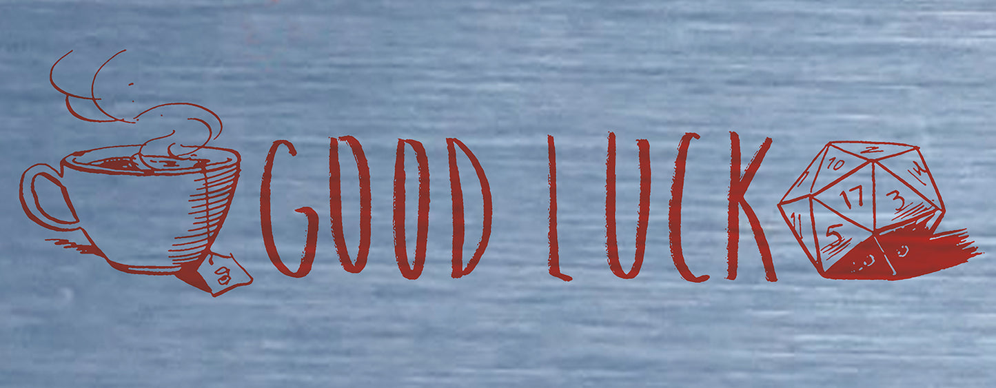 GOOD LUCK "Without Hesitation" Sticker
