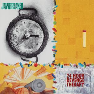 JAWBREAKER "24 Hour Revenge Therapy"