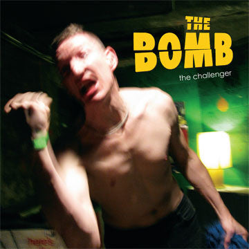 BOMB, THE "The Challenger"