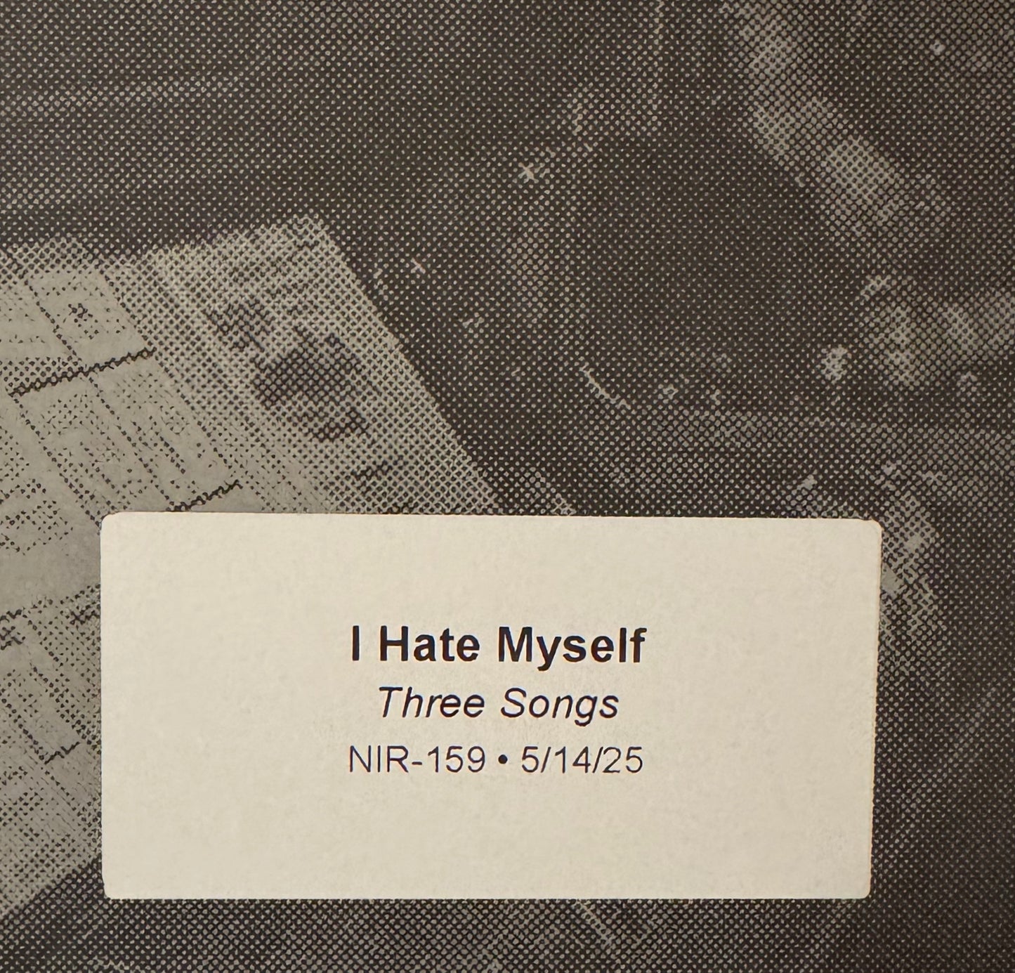 I HATE MYSELF "Three Songs" TEST PRESSING