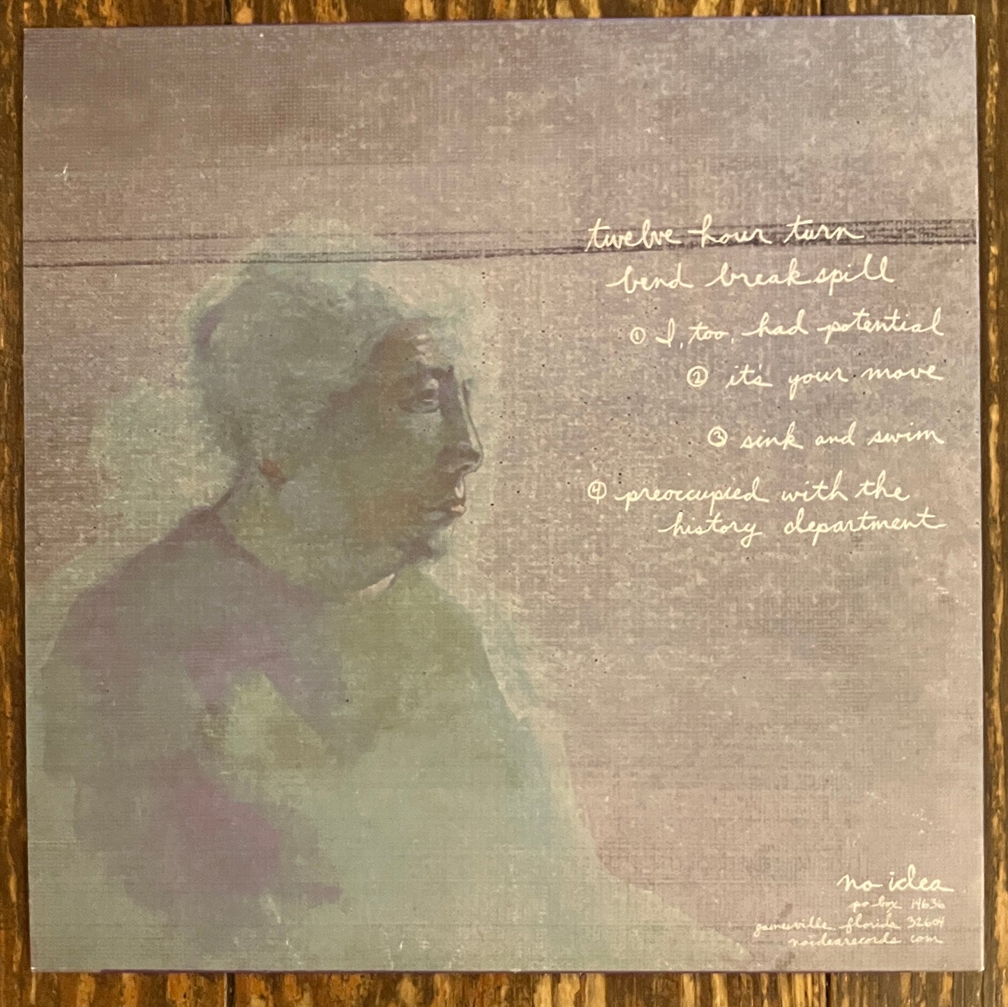 TWELVE HOUR TURN "Bend, Break, Spill"