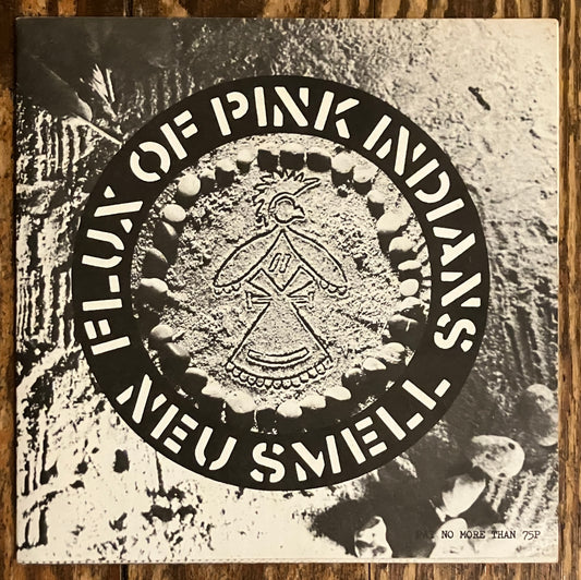FLUX OF PINK INDIANS "Neu Smell"