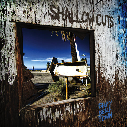 SHALLOW CUTS "Empty Beach Town"