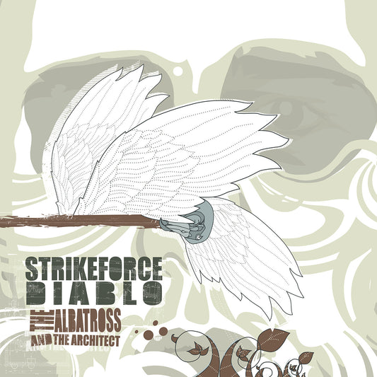 STRIKEFORCE DIABLO "The Albatross And The Architect"